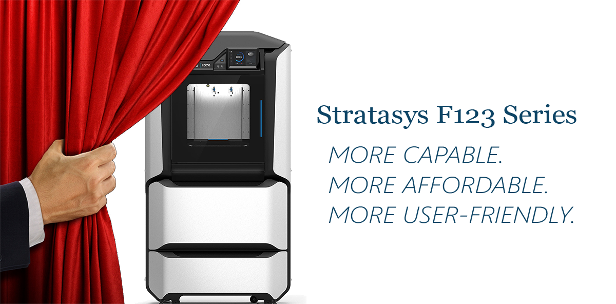 Stratasys F Series Latest FDM Innovatioin